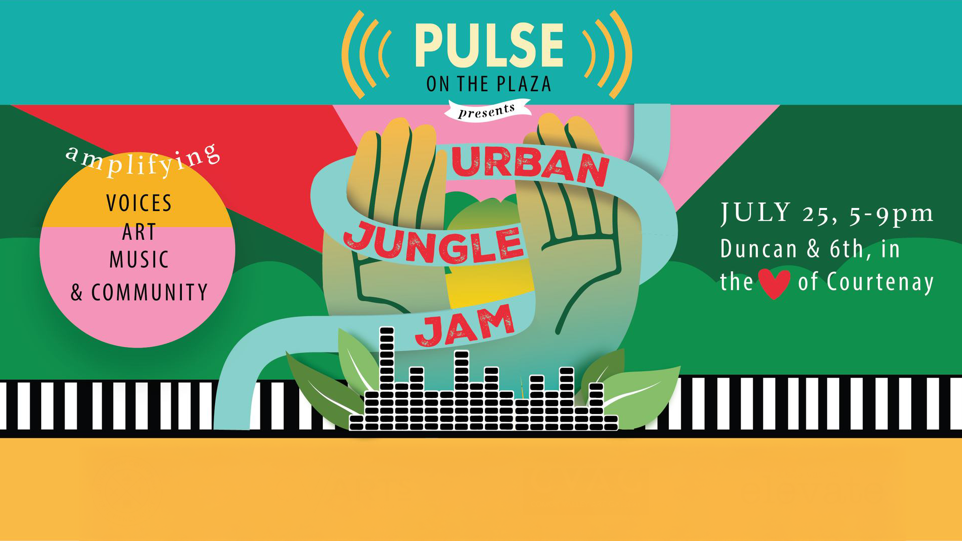 Summer Pulse on the Plaza - Urban Jungle Jam - Comox Valley Art